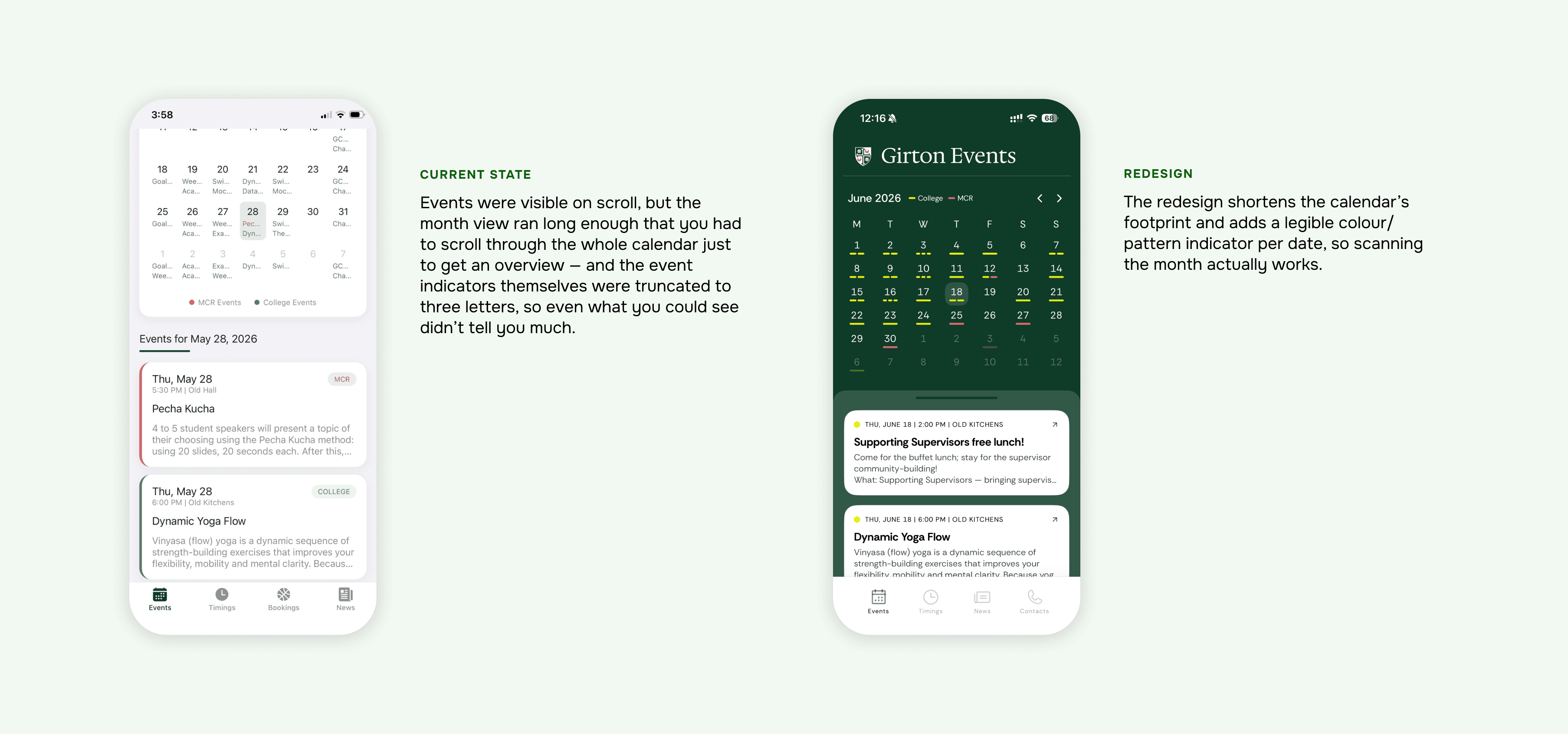 Current state vs. redesign state comparison of the events calendar, showing the truncated month grid before and the legible colour-coded indicators after