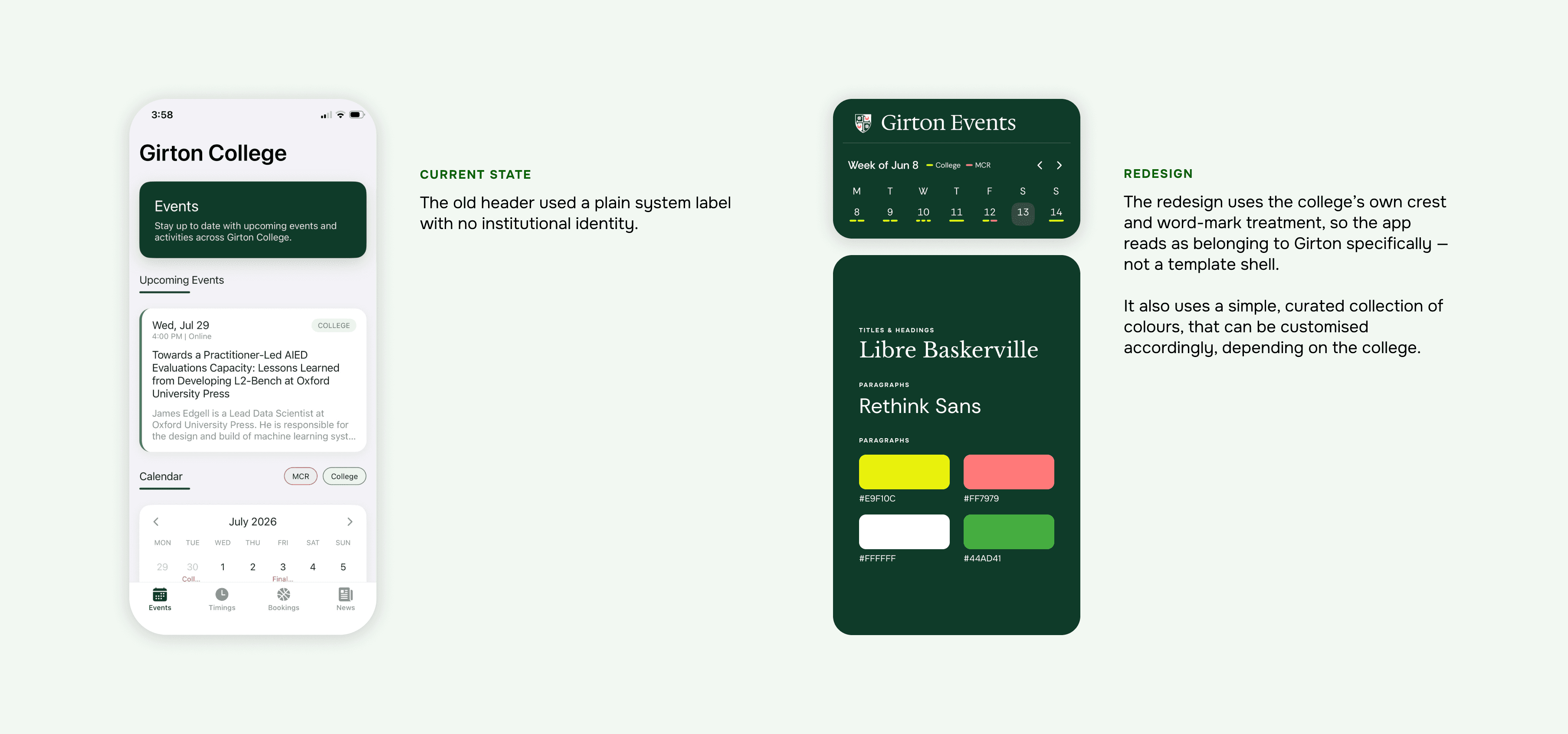 Current state vs. redesign state comparison of the app header, showing a plain system label before and the Girton College crest and wordmark after